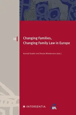 Familles en mutation, droit de la famille en mutation en Europe - Changing Families, Changing Family Law in Europe