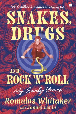 Serpents, drogues et rock 'n' roll - Snakes, Drugs and Rock 'N' Roll