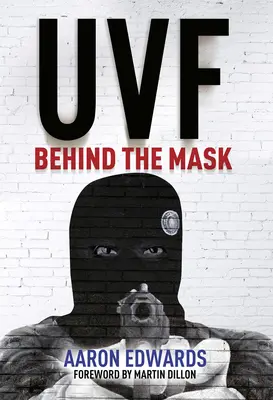 UVF : Derrière le masque - UVF: Behind the Mask