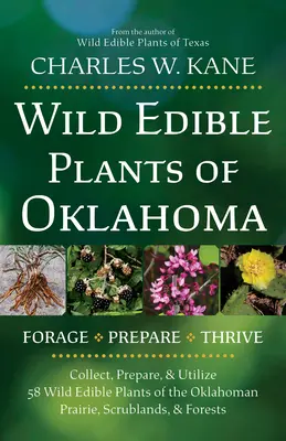 Plantes sauvages comestibles de l'Oklahoma - Wild Edible Plants of Oklahoma