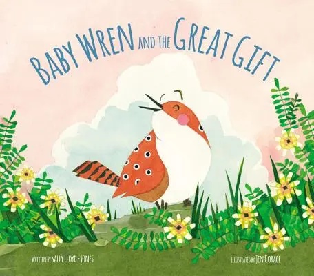 Bébé Troglodyte et le Grand Cadeau - Baby Wren and the Great Gift