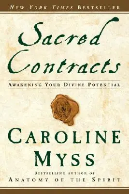 Contrats sacrés : Réveillez votre potentiel divin - Sacred Contracts: Awakening Your Divine Potential