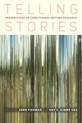 Raconter des histoires : Perspectives de recherche longitudinale sur l'écriture - Telling Stories: Perspectives on Longitudinal Writing Research