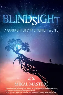 Blindsight : Une vie quantique dans un monde humain - Blindsight: A Quantum Life in a Human World