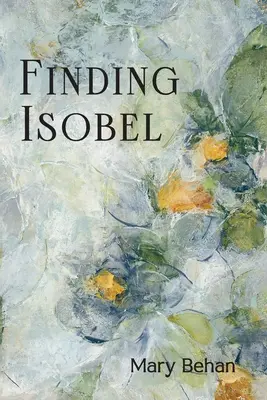 À la recherche d'Isobel - Finding Isobel