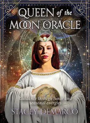 L'Oracle de la Reine de la Lune : Guidance à travers les énergies lunaires et saisonnières - Queen of the Moon Oracle: Guidance Through Lunar and Seasonal Energies