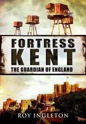 La forteresse Kent - Fortress Kent