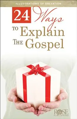 24 façons d'expliquer l'Évangile - 24 Ways to Explain the Gospel