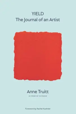 Yield : Le journal d'un artiste - Yield: The Journal of an Artist