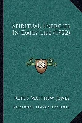 Les énergies spirituelles au quotidien - Spiritual Energies In Daily Life