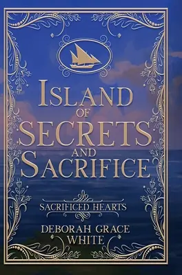 L'île des secrets et des sacrifices - Island of Secrets and Sacrifice