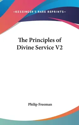 Les principes du service divin V2 - The Principles of Divine Service V2