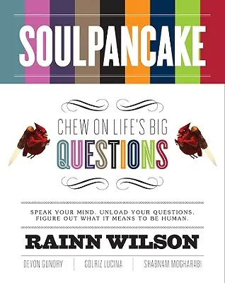 Soulpancake : Les grandes questions de la vie - Soulpancake: Chew on Life's Big Questions