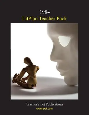 Litplan Teacher Pack : 1984 - Litplan Teacher Pack: 1984