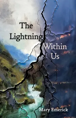 L'éclair en nous - The Lightning Within Us