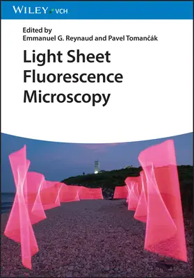 Microscopie de fluorescence à feuille de lumière - Light Sheet Fluorescence Microscopy
