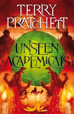Les académies invisibles : Un roman du Discworld - Unseen Academicals: A Discworld Novel
