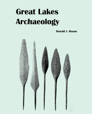 Archéologie des Grands Lacs - Great Lakes Archaeology