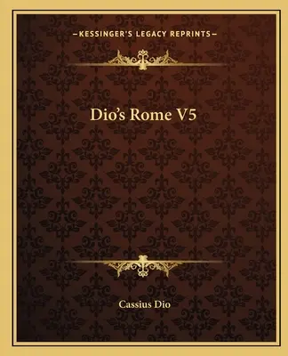 La Rome de Dio V5 - Dio's Rome V5