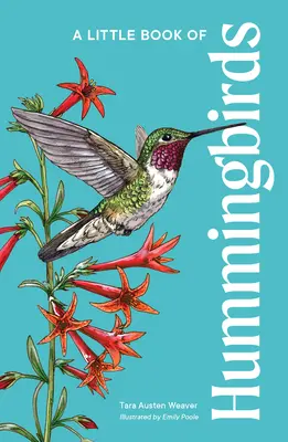 Le petit livre des colibris - A Little Book of Hummingbirds