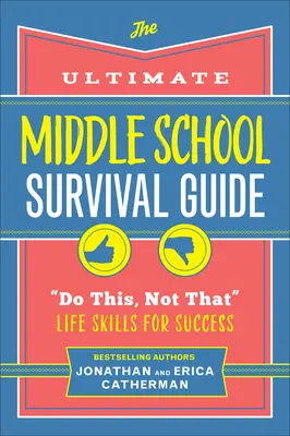 L'ultime guide de survie au collège - Ultimate Middle School Survival Guide