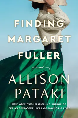 À la recherche de Margaret Fuller - Finding Margaret Fuller