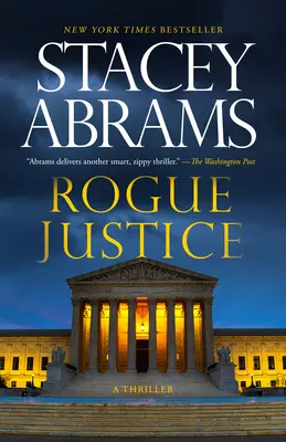 Rogue Justice : Un thriller - Rogue Justice: A Thriller