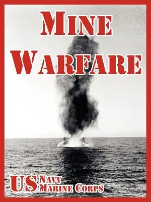 La guerre des mines - Mine Warfare