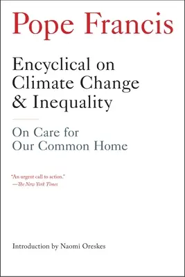 Encyclique sur le changement climatique et les inégalités - Encyclical On Climate Change And Inequality