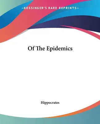 Des épidémies - Of The Epidemics