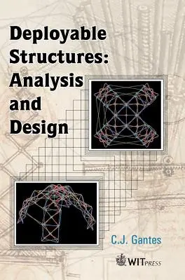 Analyse et conception de structures déployables - Deployable Structures Analysis and Design