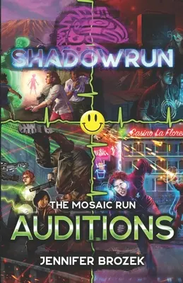 Shadowrun : Auditions : - Shadowrun: Auditions: