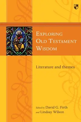 Explorer la sagesse de l'Ancien Testament - Exploring Old Testament Wisdom