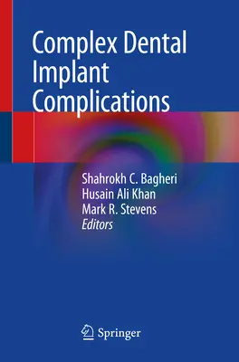 Complications complexes des implants dentaires - Complex Dental Implant Complications