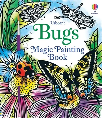 Le livre de peinture magique des insectes - Bugs Magic Painting Book