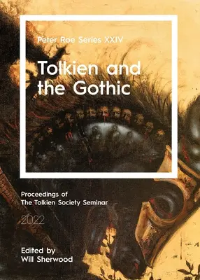 Tolkien et le gothique : Série Peter Roe XXIV - Tolkien and the Gothic: Peter Roe Series XXIV