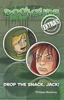Extras à quai : Laisse tomber le casse-croûte, Jack ! - Dockside Extras: Drop the Snack, Jack!
