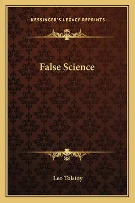 La fausse science - False Science