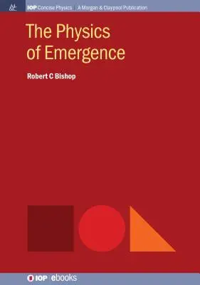 La physique de l'émergence - The Physics of Emergence