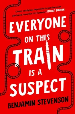 Tout le monde dans ce train est suspect - Everyone On This Train Is A Suspect