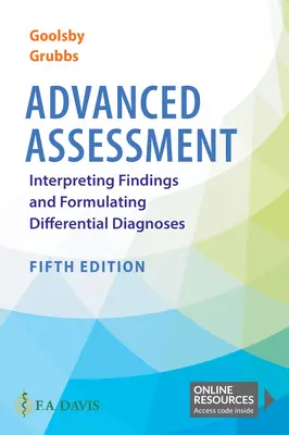 Évaluation avancée : Interpréter les résultats et formuler des diagnostics différentiels - Advanced Assessment: Interpreting Findings and Formulating Differential Diagnoses