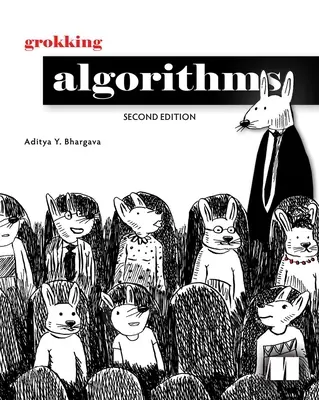Grokking Algorithms, deuxième édition - Grokking Algorithms, Second Edition