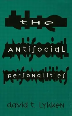 Les personnalités antisociales - The Antisocial Personalities