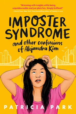Le syndrome de l'imposteur et autres confessions d'Alejandra Kim - Imposter Syndrome and Other Confessions of Alejandra Kim