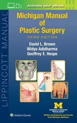 Manuel de chirurgie plastique du Michigan - Michigan Manual of Plastic Surgery