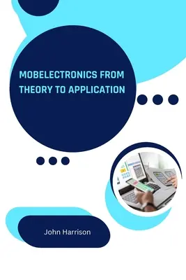 L'électronique, de la théorie à l'application - Electronics From Theory to Application