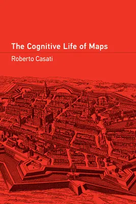 La vie cognitive des cartes - The Cognitive Life of Maps