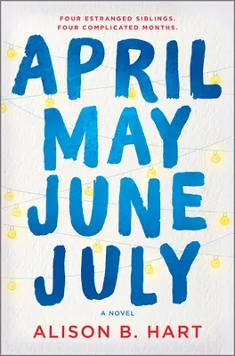 Avril Mai Juin Juillet - April May June July