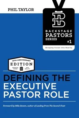 Définir le rôle du pasteur exécutif - Defining The Executive Pastor Role