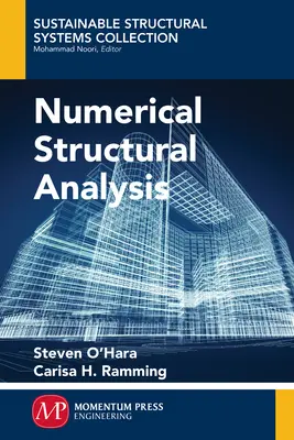 Analyse structurelle numérique - Numerical Structural Analysis